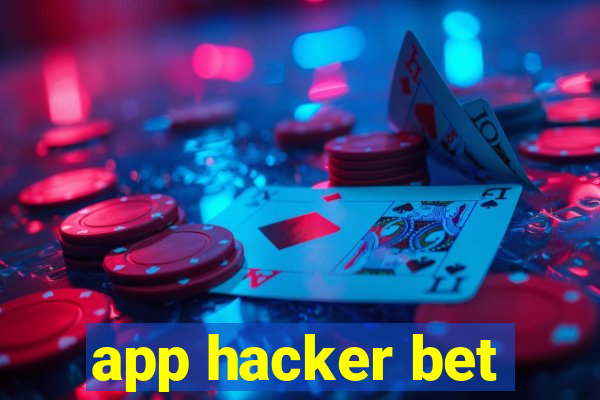 app hacker bet